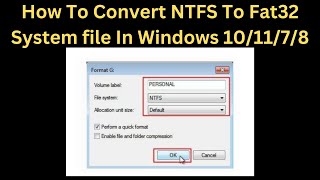 How To Convert NTFS To Fat32 System file In Windows 101178 [upl. by Flannery827]