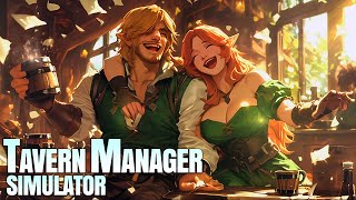 A TAVERNA ESTA ABERTA OS BEBADOS PODE ENTRA 🍻  TAVERN MANAGER SIMULATOR [upl. by Eyla]