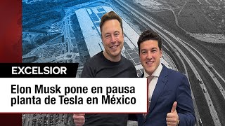 Análisis de la suspensión de planta de Tesla en México por elecciones en EEUU [upl. by Ainnat316]