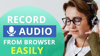 How to Record Audio from Browsers on PC amp Mac Quick amp Easy Way 2023 [upl. by Cerys786]