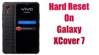 Hard Reset Galaxy XCover 7  Factory Reset Remove PatternLockPassword How to Guide [upl. by Yojal]