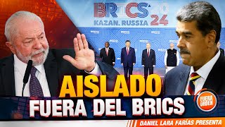 La Soledad de Maduro Rechazado en el BRICS y en Guerra con Brasil [upl. by Shayne]