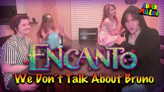 FAMILY sings quotWe Dont Talk About Brunoquot Encanto Cover [upl. by Assenna]