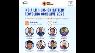 India Lithiumion Battery Recycling Conclave 2023  By EVreporter in association with LICO Materials [upl. by Jessee212]