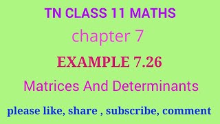 TN 11 maths  chapter 7  example 726  matrices and determinants  gmrrao maths [upl. by Ranson]