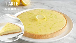 La Meilleure TARTE au CITRON  Une Recette Facile et Inratable [upl. by Demmer]