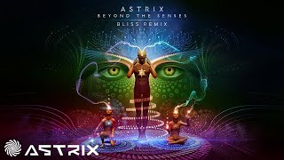 Astrix  Beyond the Senses Bliss remix [upl. by Adnuhsat]