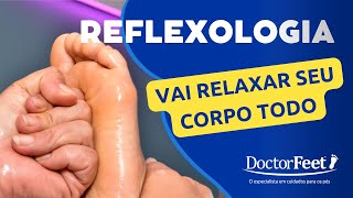 MASSAGEM RELAXANTE NOS PÉS  CONHEÇA A REFLEXOLOGIA [upl. by Caralie]