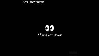 Lil Hvsheyre  Dans les yeux Prod by dummkaprods [upl. by Samford]