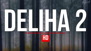 Deliha 2 2018  HD Full Movie Podcast Episode  Film Review [upl. by Atnaloj]