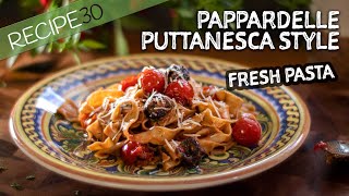 Recipe used to lure men Pappardelle Alla Puttanesca with fresh pasta [upl. by Brost]