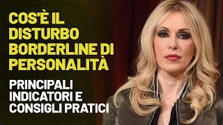 Disturbo borderline di personalità principali indicatori e consigli pratici ￼ [upl. by Electra]