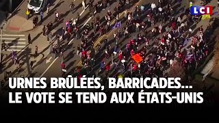 Urnes brûlées barricades le vote se tend aux ÉtatsUnis｜LCI [upl. by Haelak]