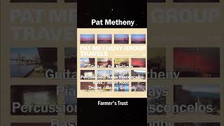 Pat Metheny  Farmers Trust1983 Travels [upl. by Yetah254]