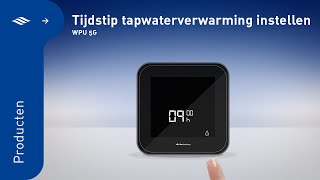 Tijdstip tapwaterverwarming instellen  WPU5G  Itho Daalderop [upl. by Mihar516]