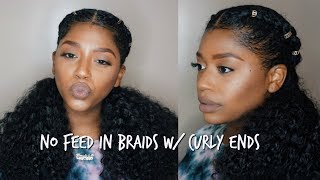 Easy NO Feed In Braids With Curly Ends  Using XPression Crochet Hair [upl. by Pacian429]