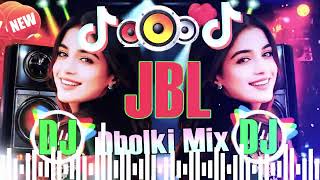 Hindi Song Remix  dj song Jbl Hindi song New DJ Song 2024  Hi Bass Dj Dholki Mix [upl. by Natalia472]