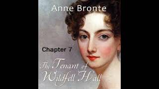 The Tenant of Wildfell Hall Chapter7 by Anne Brontë  Dramatic Reading Full Audiobook [upl. by Worthy625]