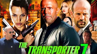 The Transporter 7 2025 Movie  Jason statham Sylvester Stallone  Review And Facts [upl. by Nnorahs]