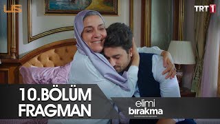 Elimi Bırakma 10 Bölüm Fragman [upl. by Tati]