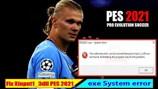 cara mengatasi pes 2021 xinput13dll error not found [upl. by Alamac]