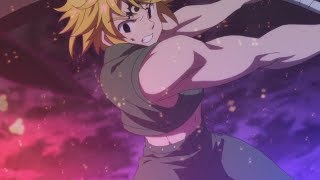 「 AMV 」Meliodas Demon Form  nanatsu no taizai season 3   One of a Kind [upl. by Alegna]