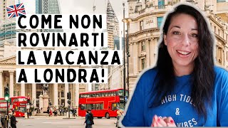 COSA FARE PRIMA DI PARTIRE per LONDRA COSE IMPORTANTI CONSIGLI DOCUMENTIHOTELOrganizzare Vacanza [upl. by Rhetta]