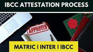 Attestation Series  IBCC Attestation Process  How to apply for IBCC Registration [upl. by Annohsak]