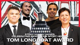 The Tom Longboat Award  Storytelling Series Celebrating Indigenous Sport Heroes [upl. by Eckblad]