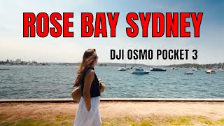 ROSE BAY IN 4K  DJI OSMO POCKET 3  ROBYNS BIRTHDAY VLOG [upl. by Inad744]