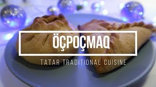 Öçpoçmaq  Tatar Traditional Food  Russian Cuisine [upl. by Jerrol951]