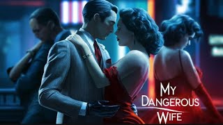 Secrets of My Dangerous Wife Revealed episode 1920story [upl. by Hank]