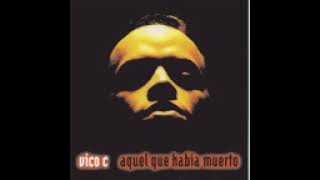 vico c ES aquel que había muerto [upl. by Darsey]