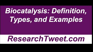 Biocatalysis Definition Types and Examples [upl. by Einnal610]