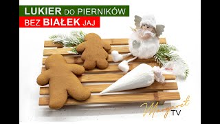 Przepis na Lukier do pierników bez białek  MARGARET TV  Gingerbread frosting recipe [upl. by Ahsain706]