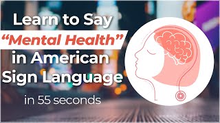 Signing in Seconds Learn how to say MENTAL HEALTH in ASL LESS THAN 60 SECONDS [upl. by Llennyl70]