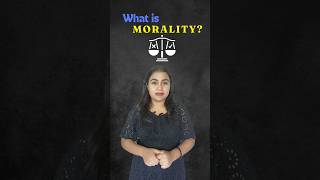 What is Morality ethics ethicsupsc morality meaning [upl. by Piderit]