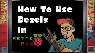 How To Use Bezels In RetroPie  Raspberry Pi 3 [upl. by Atiuqrehs]