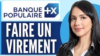 Comment Faire Un Virement Banque Populaire  Comment Faire Un Virement Instantané Banque Populaire [upl. by Etnuahs171]