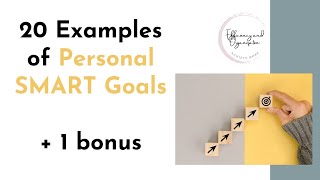 20 Personal SMART Goal Examples [upl. by Repard]