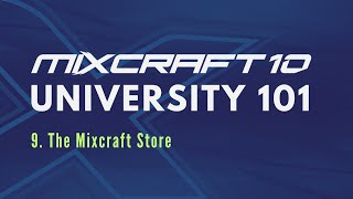 Mixcraft 10 University 101 Lesson 9  The Mixcraft 10 Store [upl. by Eceryt]