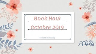 Book Haul Octobre 2019 [upl. by Siramay]