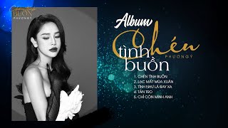 Album Chén Tình Buồn  Phương Ý  Tình Như Lá Bay Xa [upl. by Rudolph]