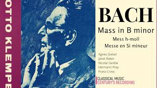 Bach  Mass in B Minor BWV 232  Presentation recording of the Century  Otto Klemperer [upl. by Micheline589]