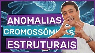 Mutações Cromossômicas Estruturais  Prof Paulo Jubilut [upl. by Synned]