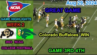 NDakota State VS Colorado Buffaloes  NCAA COLLEGE Football Week 2 Game Highlights Aug 29 2024 [upl. by Aicssej]