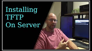 Installing TFTP On Server [upl. by Thibaud827]