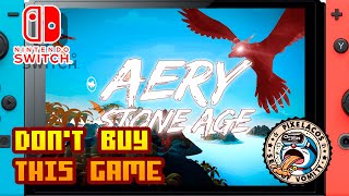 𝐃𝐎𝐍𝐓 𝐁𝐔𝐘 𝐓𝐇𝐈𝐒 𝐆𝐀𝐌𝐄  Aery  Stone Age  Nintendo Switch  Framerate amp Gameplay [upl. by Milla473]