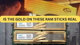 IS THE GOLD ON THESE RAM STICKS REAL [upl. by Phillane894]