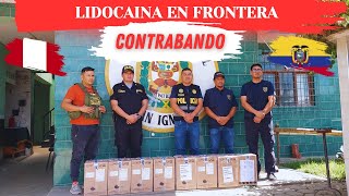 INCAUTACION DE CONTRABANDO LIDOCAINA EN LA FRONTERA PERUECUADOR PARA ELABORAR DROGA SINTETICA TUSI [upl. by Vito]